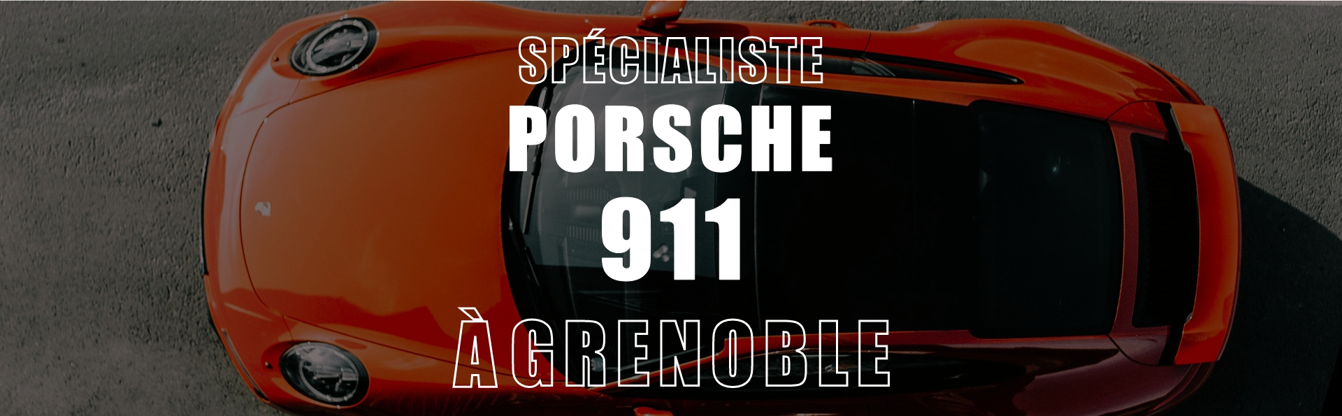 Spécialiste Porsche 911 à Grenoble
